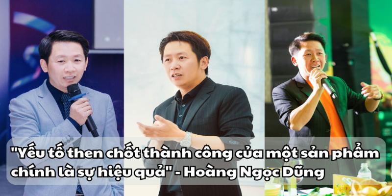 Ceo Hoàng Dũng thành công với sứ mệnh lớn lao